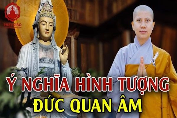 Quán Thế Âm Bồ Tát là ai? Hình tượng Phật Mẹ Quán Thế Âm Bồ Tát thờ